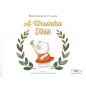 A Ursinha Tetê A Ursinha Tetê