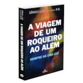 A Viagem de Um Roqueiro ao Além