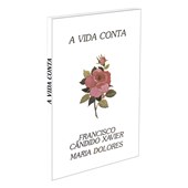 A Vida Conta A Vida Conta
