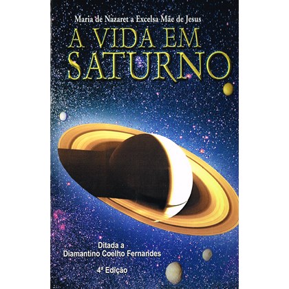 A Vida em Saturno