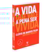 A Vida Que Vale a Pena Ser Vivida