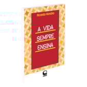 A Vida Sempre Ensina A Vida Sempre Ensina