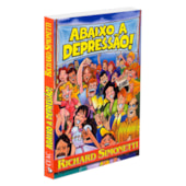 Abaixo a Depressão! Abaixo a Depressão!