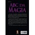 ABC da Magia - Rituais Especiais para o Amor e a Conquista
