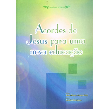 Acordes de Jesus para uma Nova Educação