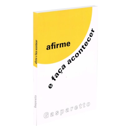 Afirme e Faça Acontecer