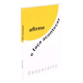 Afirme e Faça Acontecer Afirme e Faça Acontecer