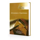 Africanismo e Espiritismo Africanismo e Espiritismo