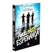 Ainda Existe Esperança