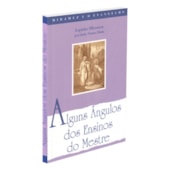 Alguns Ângulos dos Ensinos do Mestre