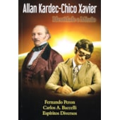 Allan Kardec - Chico Xavier: Identidade e Missão