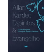 Allan Kardec - Espíritos e Evangelho - Capa Dura