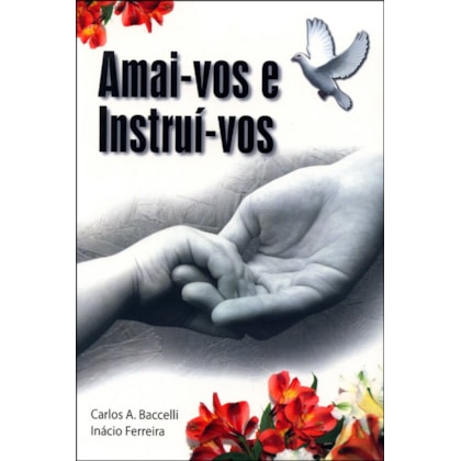 Amai-vos e Instruí-vos