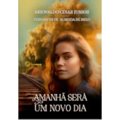 Amanhã Será um Novo Dia
