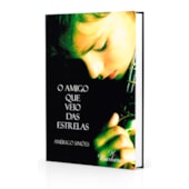 Amigo Que Veio das Estrelas (O) Amigo Que Veio das Estrelas (O)
