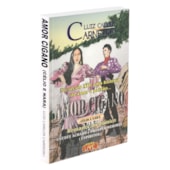 Amor Cigano - no Século XIV uma História de Amor e Paixão... Amor Cigano - no Século XIV uma História de Amor e Paixão...