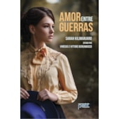 Amor Entre Guerras Amor Entre Guerras