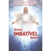 Amor, Imbatível Amor