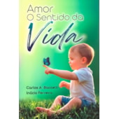Amor - O Sentido da Vida