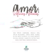 Amor: Reflexões e Vivências Amor: Reflexões e Vivências