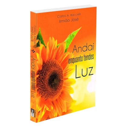 Andai Enquanto Tendes Luz