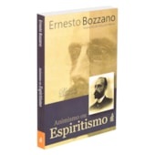 Animismo Ou Espiritismo? Animismo Ou Espiritismo?