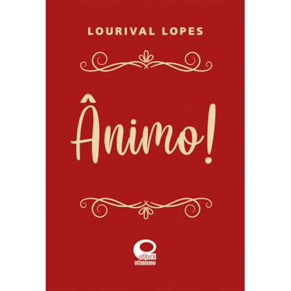 Ânimo!