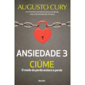 Ansiedade 3 - Ciúmes