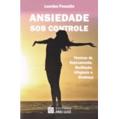 Ansiedade sob Controle Ansiedade sob Controle