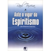 Ante o Vigor do Espiritismo