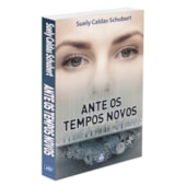 Ante os Tempos Novos