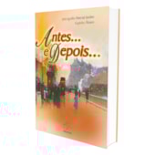 Antes e Depois... Antes e Depois...