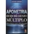 Apometria e Desdobramento Múltiplo