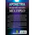 Apometria e Desdobramento Múltiplo