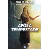 Após a Tempestade... Após a Tempestade...