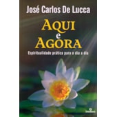 Aqui e Agora Aqui e Agora