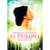 Armadilhas, Cicatrizes e o Tempo para Consertar
