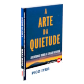 Arte da Quietude (A) (Capa Dura)