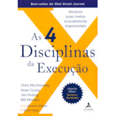 As 4 Disciplinas da Execução  - Nova Edição