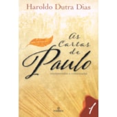 As Cartas de Paulo - Vol.1 As Cartas de Paulo - Vol.1