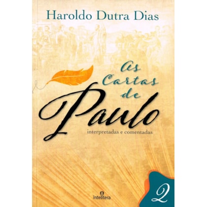 As Cartas de Paulo - Vol.2