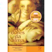 As Dores da Alma (MP3) - Audiolivro As Dores da Alma (MP3) - Audiolivro