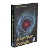 As Forças Naturais Desconhecidas