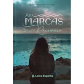 As Marcas de um Recomeço As Marcas de um Recomeço