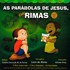 As Parábolas de Jesus Em Rimas - Volume 2