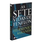 As Sete Vidas de Fenelon As Sete Vidas de Fenelon
