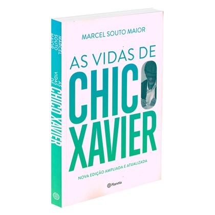 As Vidas de Chico Xavier - 3ª Edição