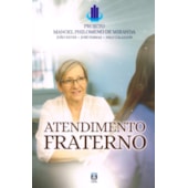 Atendimento Fraterno - Projeto Manoel Philomeno Miranda