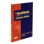 Atualidade Ante o 3º Milenio