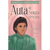 Auta de Souza - A Poetisa do Amor, da Dor e da Caridade